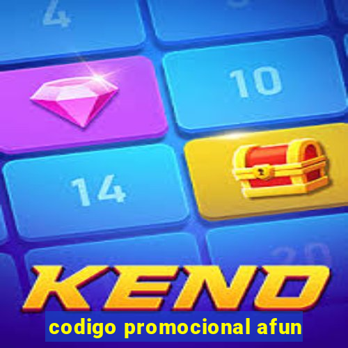 codigo promocional afun